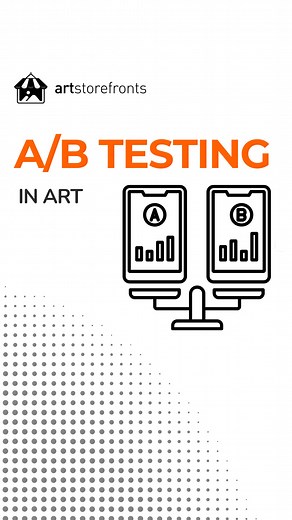 Enter the world of A/B testing – a marketer’s secret weapon! 🚀 | Art Storefronts