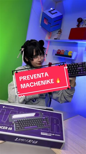 Machenike viene con todo 🔥 PREVENTA LANCER68 👌😎 @lala.cosplayer #limaperu🇵🇪 #viral #gamer #teclado #femboy