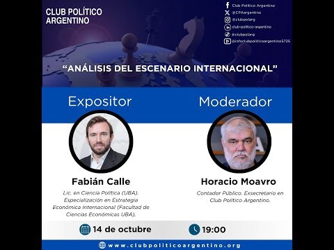 Club Político Argentino. Análisis del escenario internacional.
