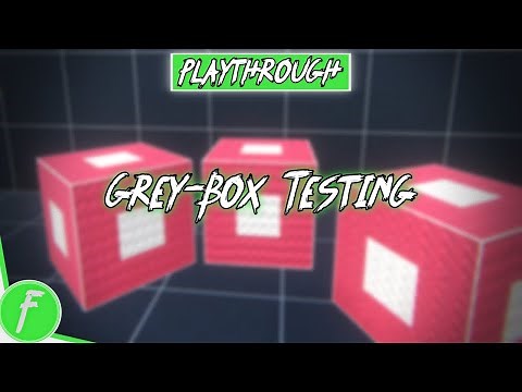 Grey-Box Testing FULL WALKTHROUGH Gameplay HD (PC) | NO COMMENTARY