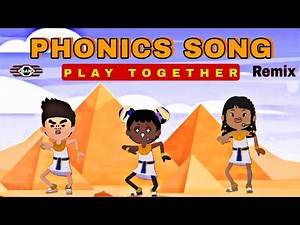 Phonics Song | Play Together