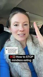 How to Stop Mindless Eating (When It Feels Automatic)