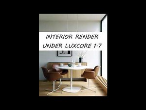 Luxcore Interior tutorial