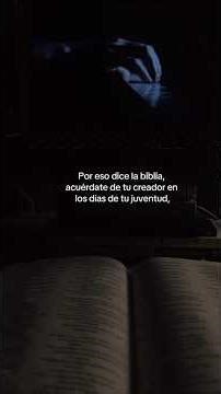 Acuérdate de tu creador en los días de tu juventud 🤍 #parati #jesusteama
