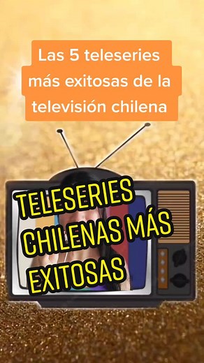 Teleseries chilenas más vistas en la era del people meter