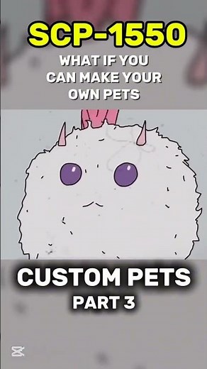 scp 1550 custom pets part 3 #scp #scpfoundation #scproject #fypシ #foryou #shorts #viral #pets
