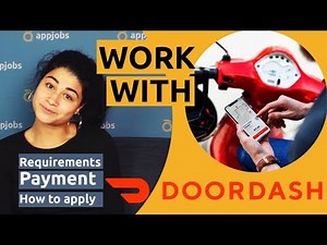 How to become a Doordash driver? Dasher guide for dummies | AppJobs.com