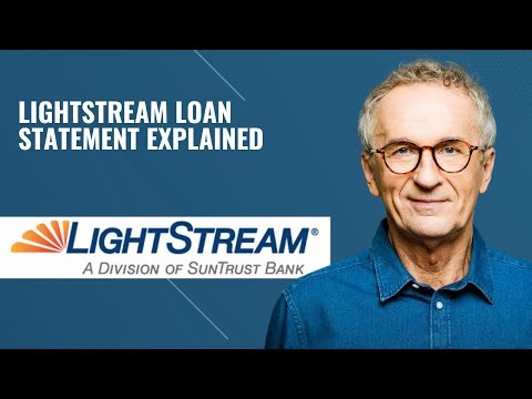 LightStream Loan Statement Explained