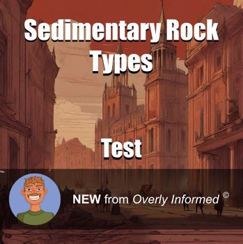 Sedimentary Rock Types Test