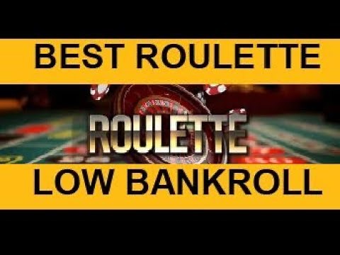 BEST ROULETTE STRATEGY for SMALL BANKROLL