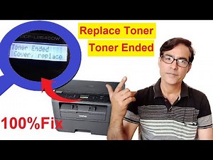 Toner Ended or Replace Toner Fix Brother DCP 2520, 2540, 1510, 2535