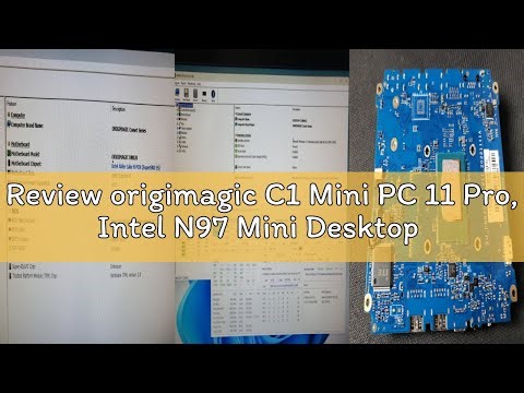 Review origimagic C1 Mini PC 11 Pro, Intel N97 Mini Desktop Computers (Beat N150/N100/N95) 16GB RAM