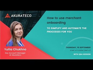 How to Automate Merchant Onboarding with Akurateco