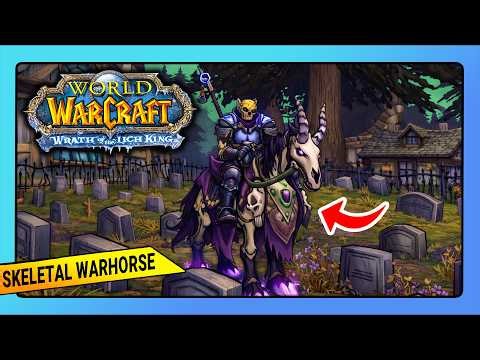 Undead Mount in WoW WoTLK (The Skeletal Warhorse)