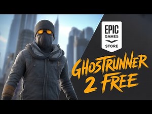 How To Get Ghostrunner 2 For Free Today!