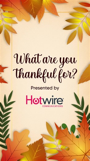 More heartfelt answers from the Hotwire family, letting us know what they are grateful for this Thanksgiving 🫶 | Hotwire Communications