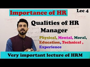 Lec 04 Qualities of HR Manager |Human Resource Management| (Chapter 1) BBA,MBA