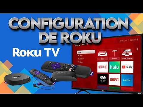 Télévision et appareils de ROKU, configuration étape par étape