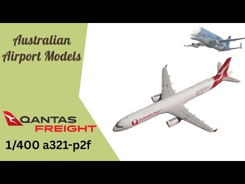 Review #3: Qantas Freight a321-p2f VH-ULD 1/400 | GeminiJets