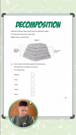 GCSE Biology: Exam Question | Decomposition Part III