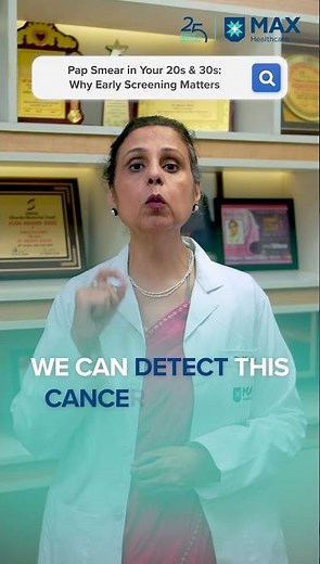 Pap Smear in Your 20s and 30s: Why Early Screening Matters