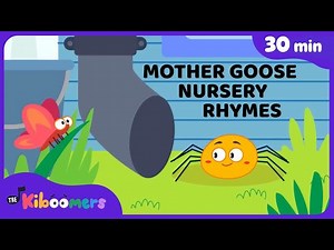 Best Mother Goose Nursery Rhymes Compilation | 30  Min | The Kiboomers Kids Sing Along Songs - Videos For Kids
