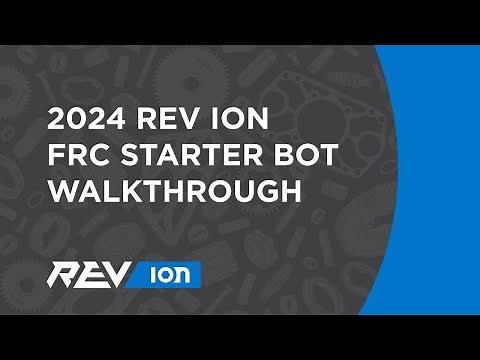 2024 REV ION FRC Starter Bot Walkthrough