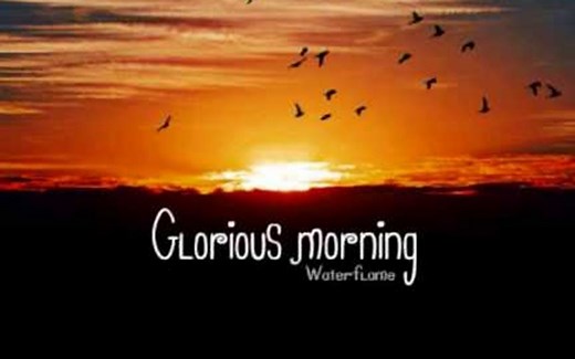 【Waterflame】Glorious Morning