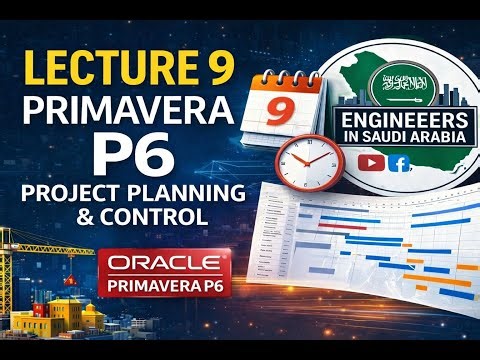 Lecture 9 Project Planning & Control Primavera 6