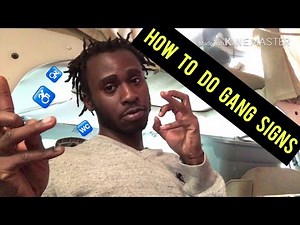 How to do gang Signs from NHCSnipe
