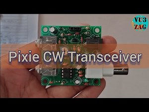 Pixie CW Transceiver Assembly and Testing