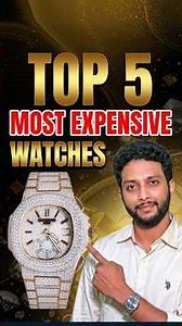 TOP 5 Most Expensive WATCHES