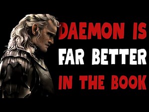 This is why DAEMON TARGARYEN is better in the books