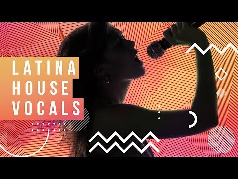 World Vocal Samples - Latina House Vocals