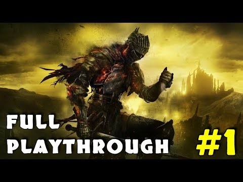 I Played Dark Souls for the First Time #1 (Dark Souls 3 - Full Playthrough)