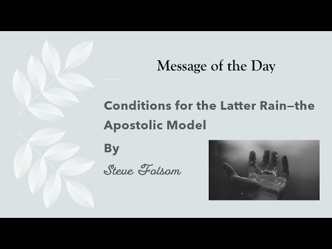 (🔴Live) - "Conditions for the Latter Rain—the Apostolic Model" - Steve Folsom - 01/24/2026