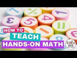 How to Teach Hands On Math Activities