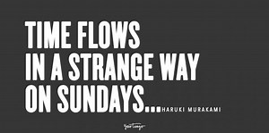 20 Sunday Memes & Inspirational Quotes To Get You Through The Sunday Scaries