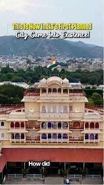 This is how India’s First Planned City- 'Jaipur' Came Into Existence!