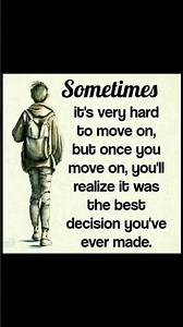 Moving On Is Hard, But Worth It | Inspirational Quote