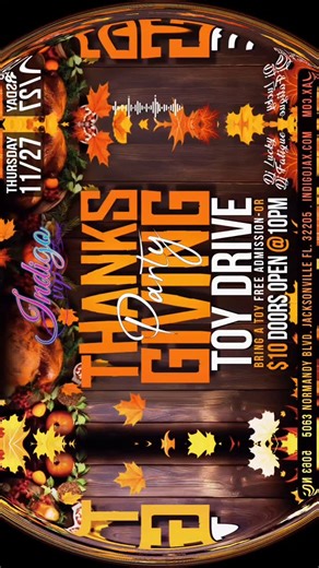 Thanksgiving party and Toy Drive @indigojaxvip Open at 10pm $10 or bring a Toy to get in free | Indigo VIP