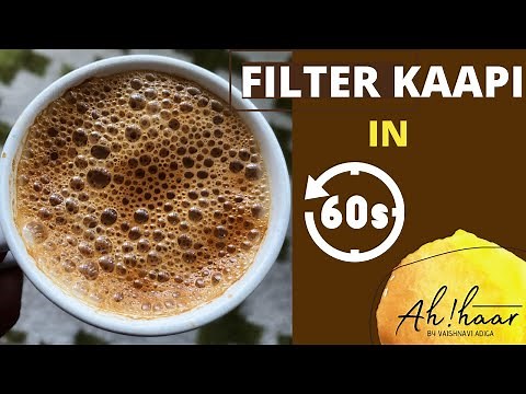 Ahhaara's Filter Kaapi Recipe | Vaishnavi Adiga