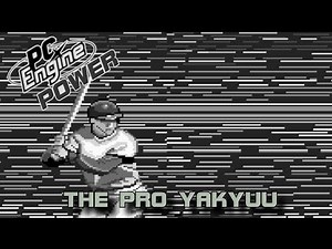 The Pro Yakyuu/The Pro Baseball (ザ・プロ野球) - PC Engine Power 188