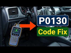 How To Fix P0130 Code - O2 Sensor Circuit Malfunction Bank 1 Sensor 1 Repair Guide