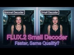 FLUX.2 Small Decoder Tested: Faster, Lighter, Same Quality?