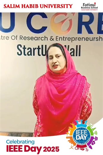 Watch as Dr. Dur-e-Jabeen, IEEE Executive Committee (ExCom) Member & Associate Professor, Iqra University, expresses her excitement for the upcoming IEEE Day 2025 celebrations, a grand event being organized by Salim Habib University’s IEEE Student Branch, in collaboration with IEEE Computer Society SHU Student Branch Chapter, IEEE SHU ComSoc, IEEE SHU EMBS (Engineering in Medicine & Biology Society), IEEE SHU Robotics & Automation Society, IEEE SIGHT SHU Student Branch, and IEEE Women in Enginee