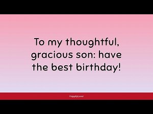 Best Happy Birthday Wishes for Your Son Celebrate Your Son