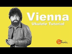 Vienna - Billy Joel Ukulele Tutorial, tabs, play-along