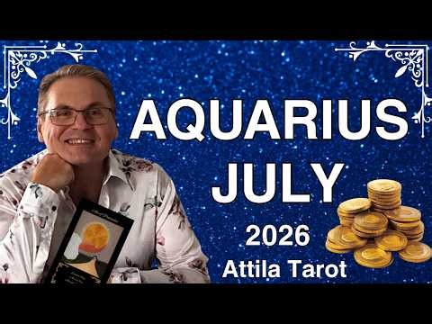 ♒Aquarius July 2026💰 Blessings 💰Money Career Finance Tarot Reading