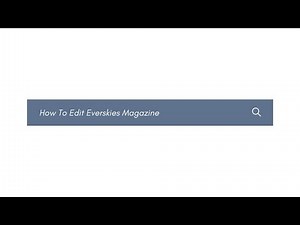 How I Edit Magazines (everskies)